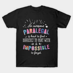 An awesome Paralegal Gift Idea - Impossible to Forget Quote T-Shirt